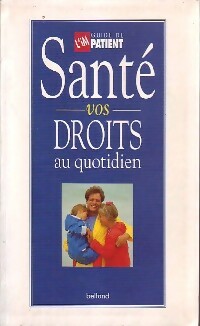 Livrenpoche : Santé. Vos droits au quotidien - Denise De Van Her - Livre