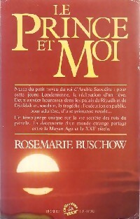 Livrenpoche : Le prince et moi - Rosemarie Buschow - Livre