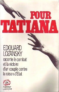 Livrenpoche : Pour Tatiana - Edouard Lozansky - Livre