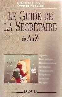Livrenpoche : Le guide de la secrétaire de A à Z - Anne Broillard - Livre