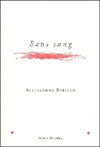 Livrenpoche : Sans sang - Alessandro Baricco, Françoise Brun Alessandro Baricco - Livre
