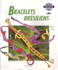 Livrenpoche : Bracelets bresiliens - Isabelle Dorison - Livre