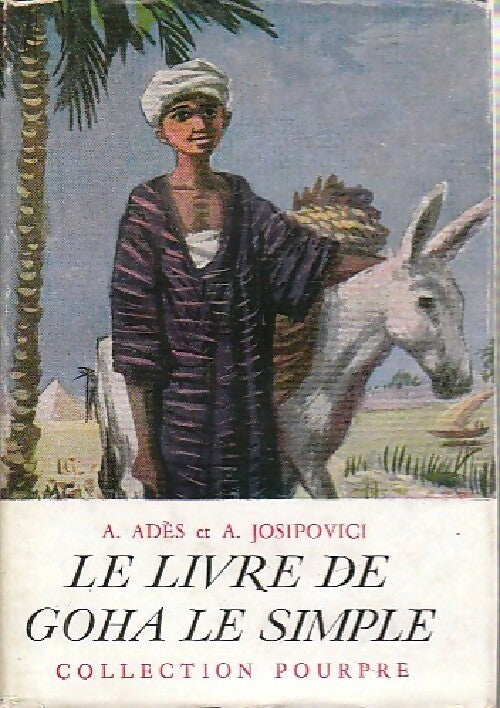 Livrenpoche : Le livre de Goha le simple - Albert Adès, Albert Josipovici - Livre