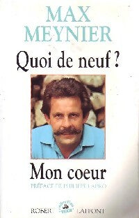 Livrenpoche : Quoi de neuf ? Mon coeur - Max Meynier - Livre
