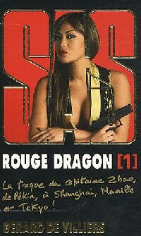 Livrenpoche : Rouge dragon Tome I - Gérard De Villiers - Livre
