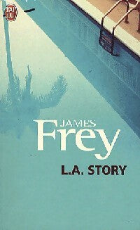 Livrenpoche : L.A. Story - James Fray - Livre