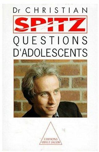 Questions d'adolescents - Christian Spitz -  Jacob GF - Livre