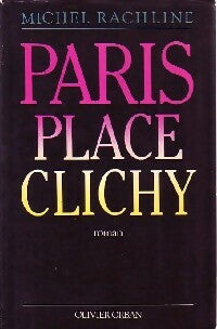 Livrenpoche : Paris place Clichy - Michel Rachline - Livre