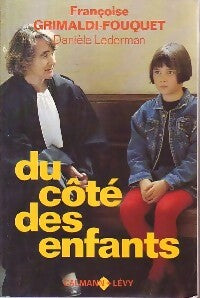 Du côté des enfants - Françoise Grimaldi-Fouquet -  Calmann-Lévy GF - Livre