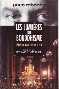 Les lumières du bouddhisme - Paco Rabanne -  Michel Lafon GF - Livre
