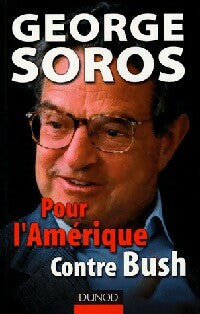 Livrenpoche : Pour l'Amérique contre Bush - George Soros - Livre