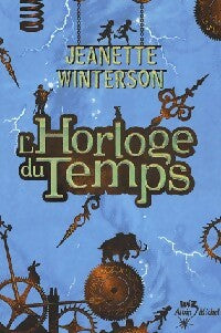Livrenpoche : L'horloge du temps - Jeanette Winterson - Livre