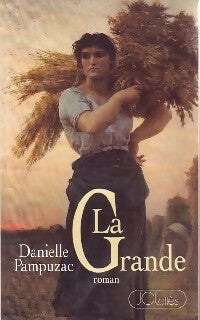 La grande - Danielle Pampuzac -  Lattès GF - Livre
