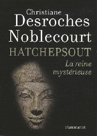Livrenpoche : Hatchepsout la reine mystérieuse - Christiane Desroches Noblecourt - Livre