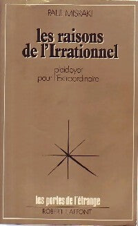 Livrenpoche : Les raisons de l'irrationnel - Paul Misraki - Livre