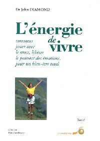 Livrenpoche : L'énergie de vivre - John Diamond - Livre