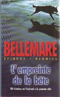 Livrenpoche : L'empreinte de la bête - Pierre Bellemare - Livre