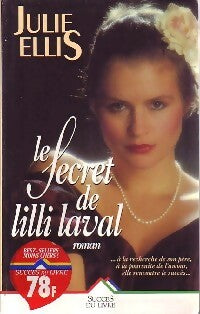 Livrenpoche : Le secret de Lilli Laval - Julie Ellis - Livre