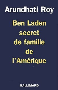 Livrenpoche : Ben Laden, secret de famille en Amérique - Arundhati Roy - Livre
