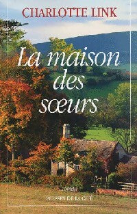 Livrenpoche : La maison des soeurs - Charlotte Link - Livre