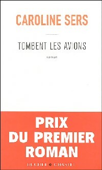 Livrenpoche : Tombent les avions - Caroline Sers - Livre