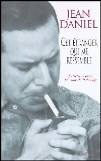 Livrenpoche : Cet étranger qui me ressemble - Jean Daniel, Martine De Rabaudy - Livre