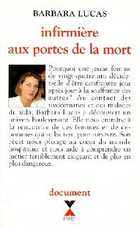 Livrenpoche : Infirmière aux portes de la mort - Barbara Lucas - Livre