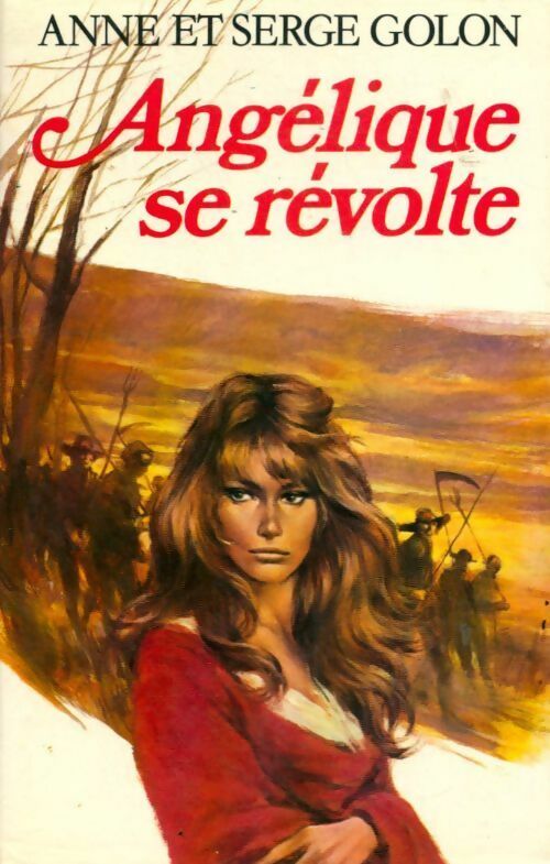 Livrenpoche : Angélique se révolte - Anne Golon - Livre