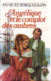 Livrenpoche : Angélique et le complot des ombres - Anne Golon - Livre