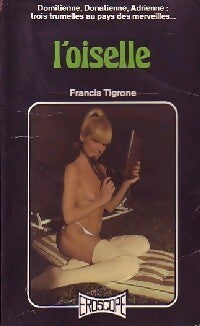 L'oiselle - Francis Tigrone - Livre