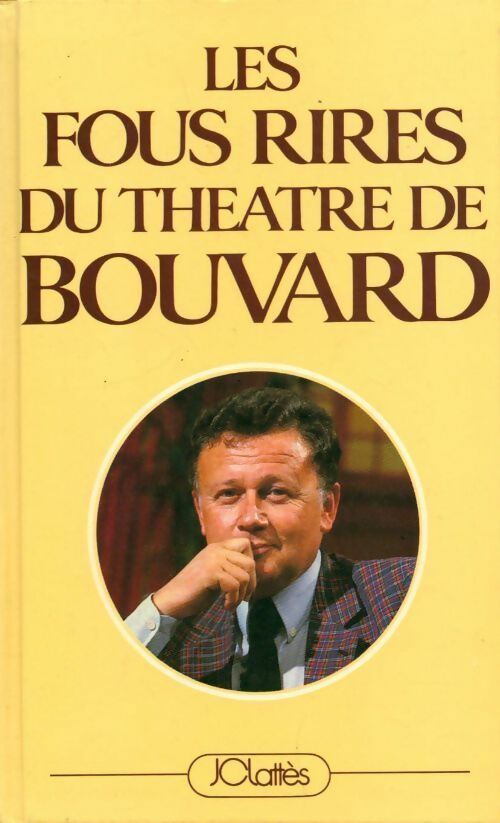 Livrenpoche : Les fous rires du théâtre de Bouvard - Philippe Bouvard - Livre