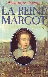 Livrenpoche : La Reine Margot - Alexandre Dumas - Livre