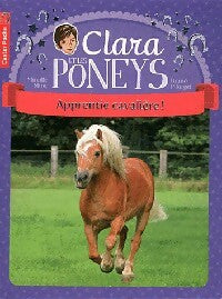Livrenpoche : Clara et les poneys Tome I : Apprentie cavalière - Mireille Mirej - Livre