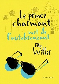 Livrenpoche : Le prince charmant met de l'autobronzant - Ellen Willer - Livre