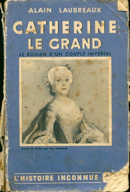 Livrenpoche : Catherine le Grand - Alain Laubreaux - Livre