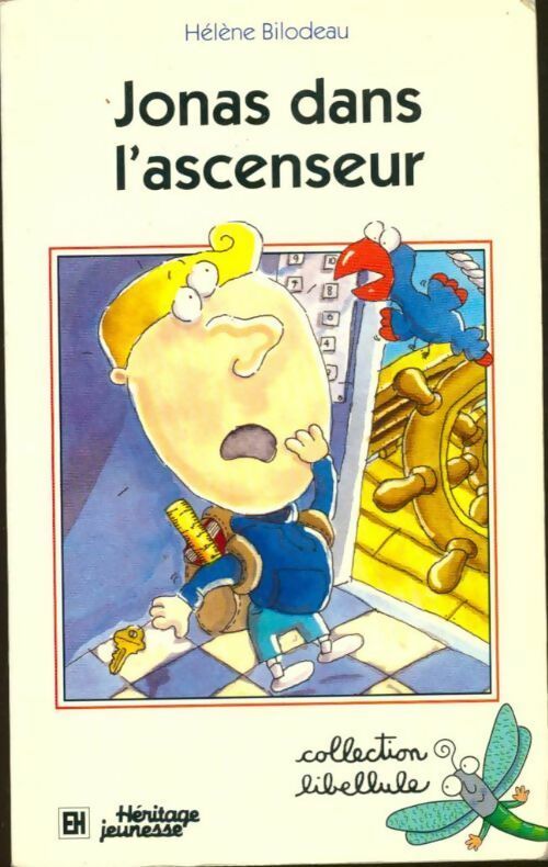 Livrenpoche : Jonas dans l'ascenseur - Hélène Bilodeeau - Livre