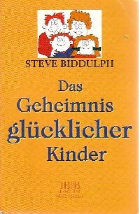 Livrenpoche : Das geheimnis glücklicher kinder - Steve Biddulph - Livre