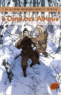 Livrenpoche : Une aventure des Rônins Zenta et Matsuzo Tome VI : L'ours des aïnous - Lensey Namioka - Livre