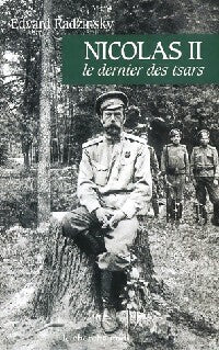 Livrenpoche : Nicolas II. Le dernier des tsars - Edvard Radzinsky - Livre