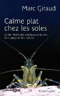 Calme plat chez les soles - Marc Giraud - Livre
