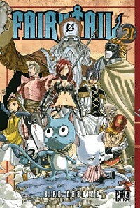 Livrenpoche : Fairy Tail Tome XXI - Hiro Mashima - Livre