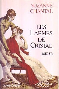 Les larmes de cristal - Suzanne Chantal - Livre