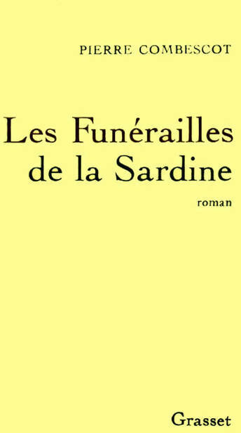 Livrenpoche : Les funérailles de la sardine - Pierre Combescot - Livre