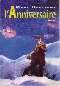 Livrenpoche : L'Anniversaire - Marc Bressant - Livre