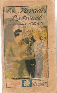 Livrenpoche : Le paradis retrouvé - Edouard Adenis - Livre