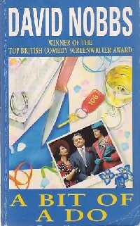 Livrenpoche : A bit of a Do - David Nobbs - Livre
