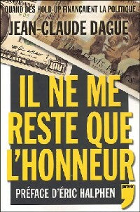 Livrenpoche : Il ne me reste que l'honneur - Jean-Claude Dague - Livre