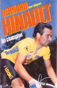 Livrenpoche : Bernard Hinault. Un champion - Henri Quiqueré - Livre