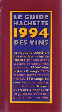 Livrenpoche : Le guide Hachette des vins 1994 - Inconnu - Livre