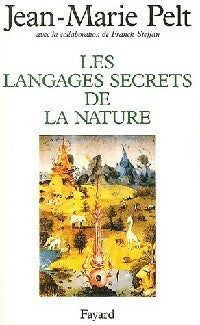 Livrenpoche : Les langages secrets de la nature - Jean-Marie Pelt - Livre